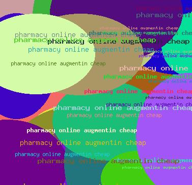 PHARMACY ONLINE AUGMENTIN CHEAP